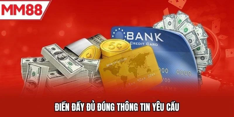 Điền đầy đủ đúng thông tin yêu cầu